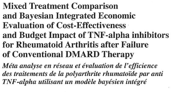 MTC, Economic Evaluation and Budget Impact of TNF-alpha inhibitors for Rheumatoid Arthritis after Failure of Conventional DMARD Therapy