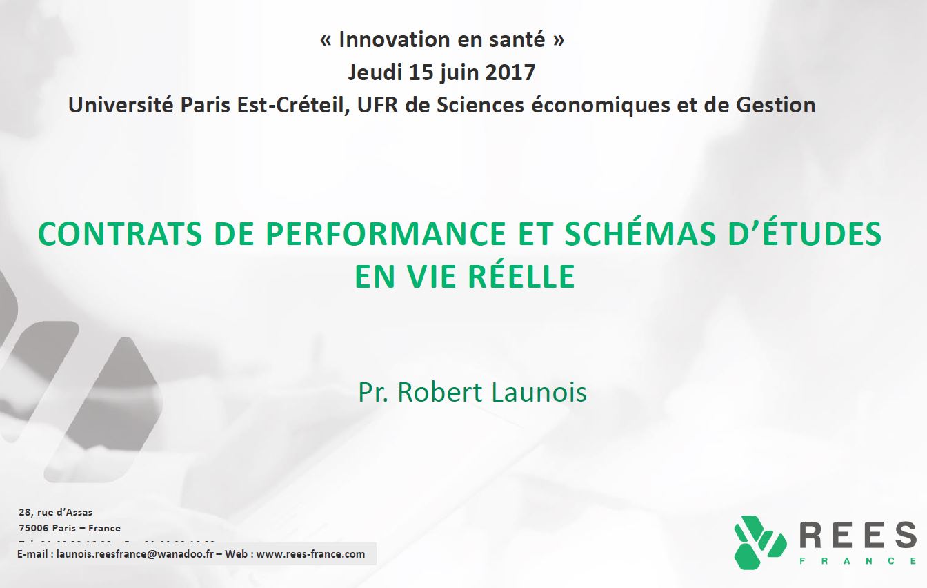 Contrats de performance et schémas d’études en vie réelle